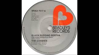 UK New Entry 1975 142 The Goodies  Black Pudding Bertha The Queen Of Northern Soul [upl. by Leis]