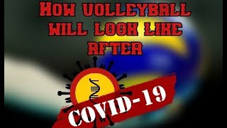 How volleyball will look like after COVID 19 [upl. by Esidarap]