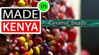 Made In Kenya  Season 1  Kazuri  Ceramic Beads [upl. by Legna28]