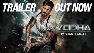 YODHA  Official Trailer Sidharth Malhotra Raashii Khanna Disha Patani  In Cinemas On 15th March [upl. by Notsrik]