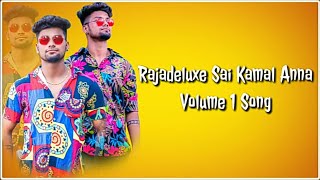 RAJADELUXE SAI KAMAL ANNA VOLUME 1 [upl. by Daffie]