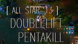 ALL STAR 13  Doublelift Pentakill  LCSNA VS LCSEU [upl. by Harland]