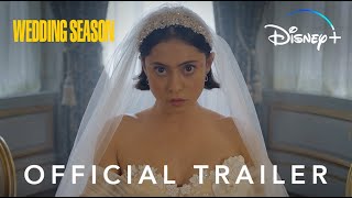 Wedding Season  Official Trailer  Disney [upl. by Prader]