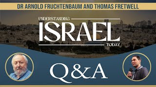 “UNDERSTANDING ISRAEL TODAY” QUESTIONS AND ANSWERS  Dr Arnold Fruchtenbaum and Thomas Fretwell [upl. by Hayden960]