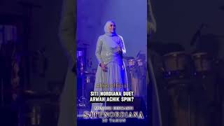 SITI NORDIANA DUET ARWAH ACHIK SPIN😱😱❗❗shortsfeed memoriberkasih abielofficial [upl. by Crist]