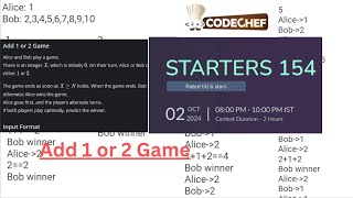 Add 1 or 2 Game  CodeChef Starters 154 Rated  Editorial codechef contest coding [upl. by Ydnis]