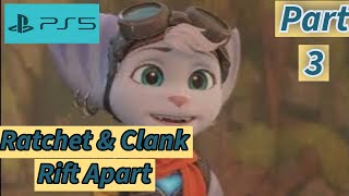 Lets Play ratchet amp Clank rift apart On The PS 5 Walkthrough Gameplay Part Three No Commentary [upl. by Oringas27]