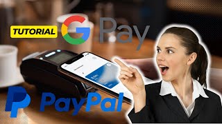 Google Pay  mit PayPal vor Ort bezahlen  In 3 einfachen Schritten [upl. by Paget805]