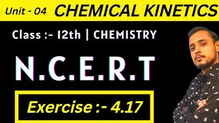 Exercise 417 chemistry class 12  class 12 chemistry exercise 417  solutions chemistry class 12 [upl. by Osei]