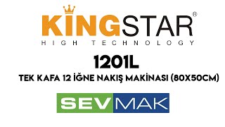 Kingstar 1201L Tek Kafa 12 İğne Nakış Makinası 80x50cm [upl. by Sukramaj]