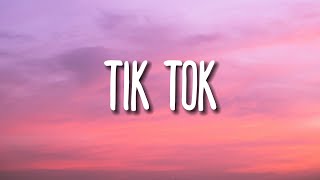 Kesha  TiK ToK Lyrics [upl. by Ainehs]