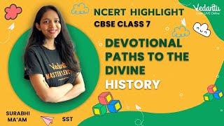 Devotional Paths to the Divine  History  CBSE Class 7  Surabhi Maam  VedantuJunior [upl. by Alimhaj892]