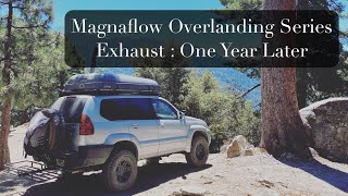 Magnaflow Overland Series Exhaust  One Year Later [upl. by Eveiveneg]