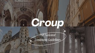 Croup  IAP National Treatment Guidelines 2024 [upl. by Azpurua]