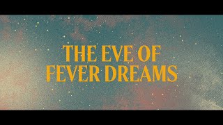 The Eve Of Fever Dreams – Villagers Live [upl. by Oknuj680]