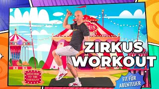 NEU Das ZIRKUS WORKOUT  Fitness für Kinder ohne Equipment  Fit für Abenteuer [upl. by Alva619]