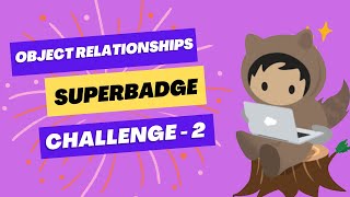 Object Relationship Superbadge Unit  Challenge 2  Build custom objects salesforcenest [upl. by Merras]