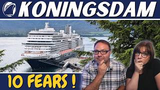 10 Fears we have Sailing on Holland Americas Koningsdam to Alaska Answered [upl. by Droffilc202]