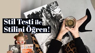 7 Moda Stilinden Hangisisin  Moda Stil Testini Çöz ve Öğren [upl. by Harlie]