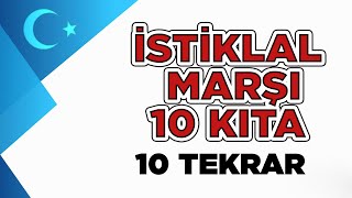 İstiklal Marşı 10 Kıta Ezberleme 10 tekrar [upl. by Barling]