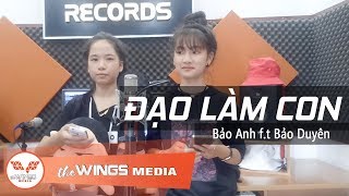 Đạo Làm Con  Bảo Oanh amp Bảo Duyên [upl. by Heinrich]