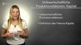 Volkswirtschaftliche Produktionsfaktoren Kapital  Wissen für die Ausbildung  Prozubide [upl. by Stalder359]