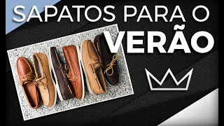 Dicas de SAPATOS MASCULINOS para o verão [upl. by Saleem]