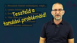 Teszteld a tanulási problémáidat [upl. by Nohsad]