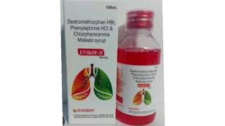 EVIKOF D Syrup Dextromethorphan Phenylephrine HCI amp Chlorpheniramine Maleate syrup [upl. by Lenzi]