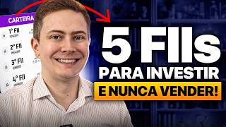 OS 5 MELHORES FUNDOS IMOBILIÃRIOS PARA INVESTIR HOJE E NUNCA MAIS VENDER [upl. by Jaclyn]