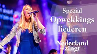 Opwekkingsliederen  Nederland Zingt [upl. by Marcelline]