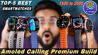 Best Smartwatches Under 1000 1500 2000 🔥Amoled Display Premium Build Best Smartwatch Under 1500 [upl. by Menashem730]