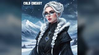 Cold Energy [upl. by Atalaya]