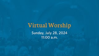 Shadyside Presbyterian Church Virtual Service  Sunday July 28 2024 [upl. by Ymerrej]