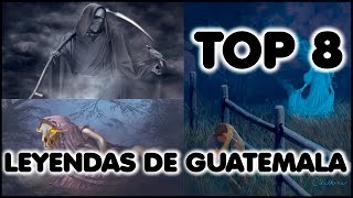 LEYENDAS DE GUATEMALA  TOP 8 [upl. by Ahsaelat]