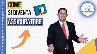 Assicuratore Come si diventa assicuratore [upl. by Lolande]