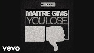 Maître Gims  You Lose Audio [upl. by Llerod830]