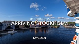 Sailing into Stockholm Sweden on Sky Princess Time Lapse [upl. by Freudberg]