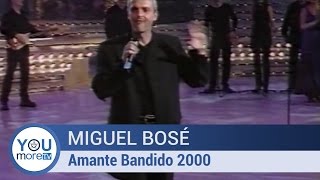 Miguel Bosé  Amante Bandido 2000 [upl. by Srednas]