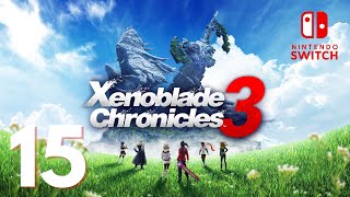 Xenoblade Chronicles 3 Walkthrough Part 15 Live Colony Gamma No Commentary [upl. by Whitcomb664]