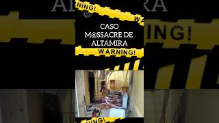 CASO MSSACRE DE ALTAMIRA RELEMBRE  shorts altamira arquivocriminal 2pac pdiddy [upl. by Eelegna]