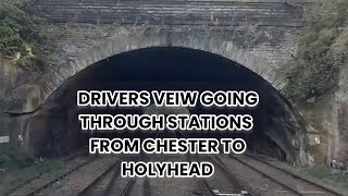 Drivers Veiw Going through Stations From Chester to Holyhead [upl. by Wahlstrom694]