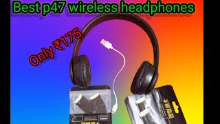 Best wireless headphones p47 only ₹175 with 2 pack fingersleeve [upl. by Tory807]