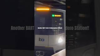 Another BART Train At Embarcadero Station In San Francisco bart train shorts viral fyp trend [upl. by Yellhsa371]