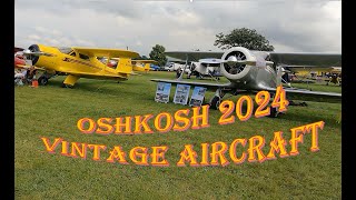 Oshkosh 2024 Vintage Aircraft [upl. by Lledniw]