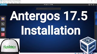 Antergos 175 Installation on Oracle VirtualBox 2017 [upl. by Gatian]