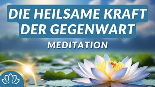 Finde Seelenfrieden amp Gelassenheit im Jetzt🪷 Meditation [upl. by Adhamh]