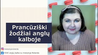 Prancūziški žodžiai anglų kalboje [upl. by Shulem]