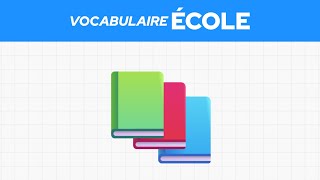 Le vocabulaire anglais de lécole 📚 [upl. by Post560]