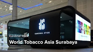 Kardinal World Tobacco Asia Surabaya 2022 Highlights [upl. by Alrak190]